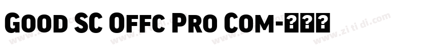 Good SC Offc Pro Com字体转换